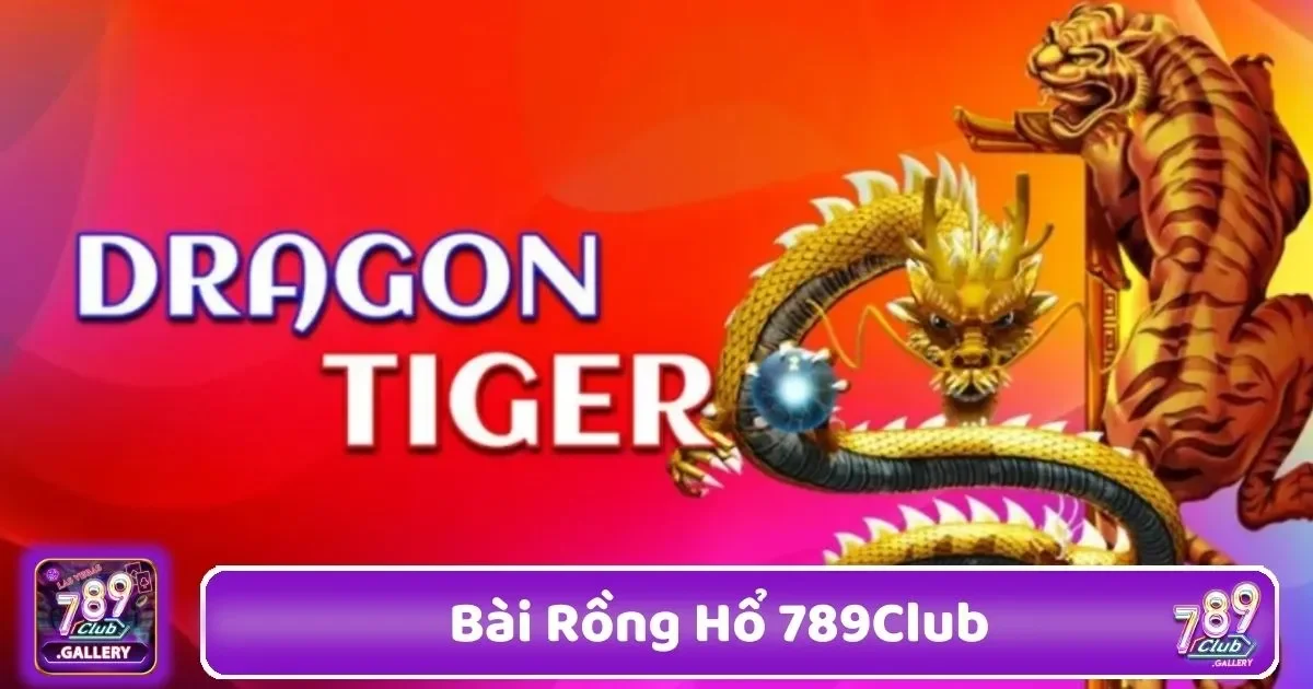 bai rong ho 789club3 51