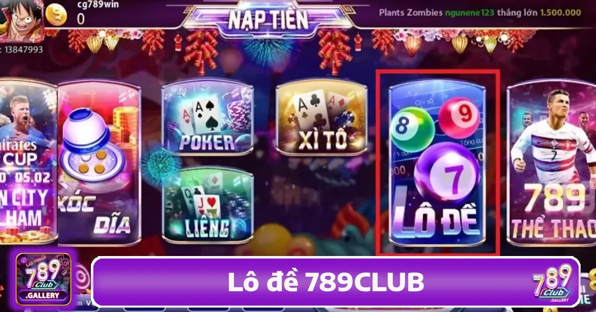 Điểm đặc biệt của Lô đề 789Club