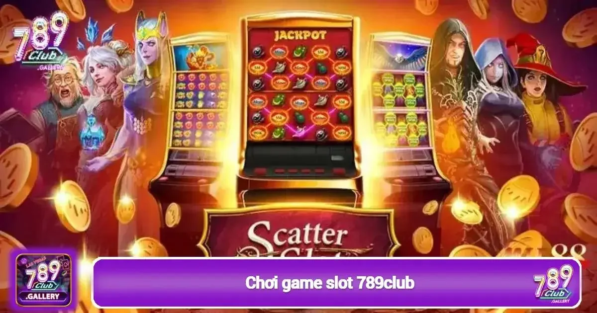 Chơi game slot 789club