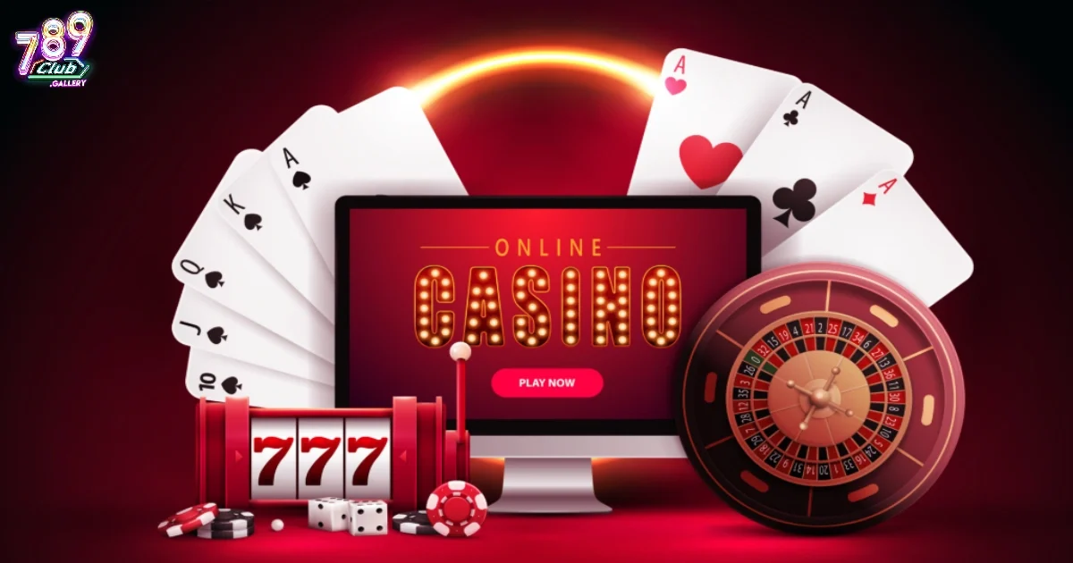 Mẹo chơi Casino 789Club bất bại từ cao thủ